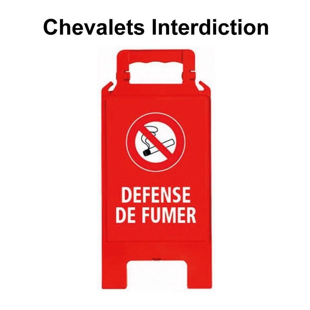Chevalet de signalisation Interdiction
