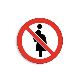 P042 - Femmes enceintes non autorisées, Étiquettes et panneaux d'Interdiction