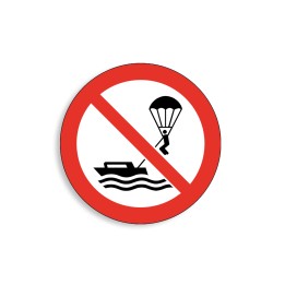 P066 - Pratique du parachute ascensionnel interdite, Étiquettes et panneaux d'Interdiction