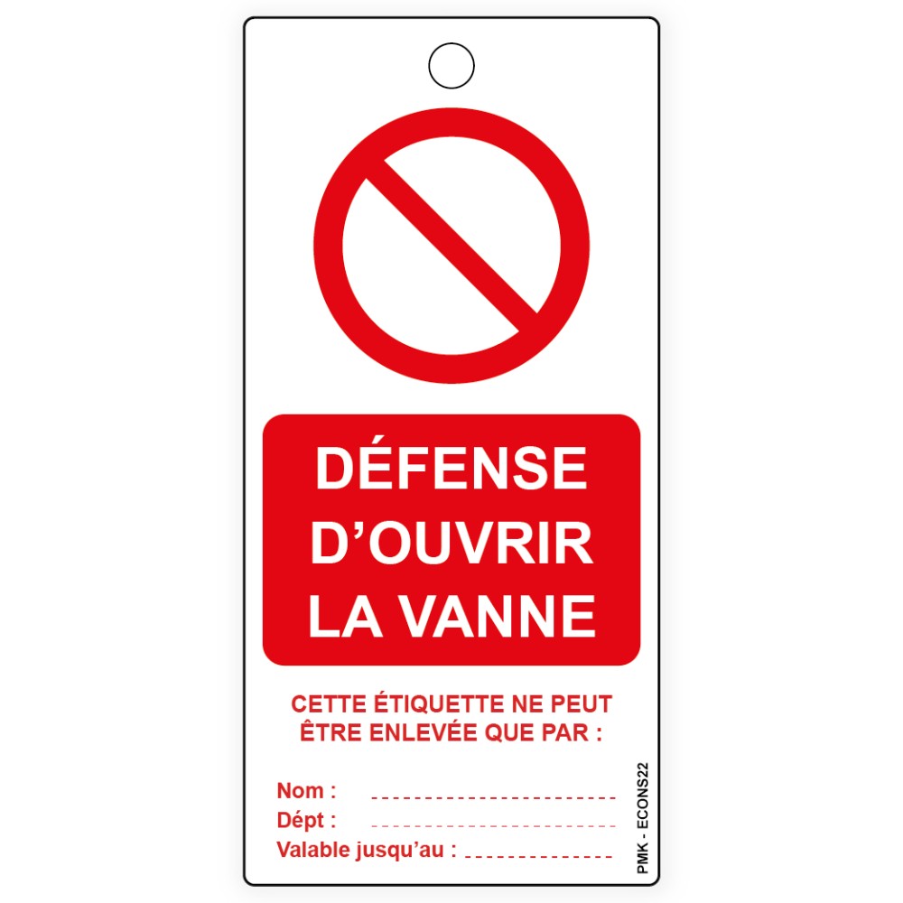 "Défense d'ouvrir la vanne", différents formats et matières au choix